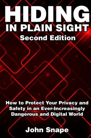 Hiding in Plain Sight de John Snape