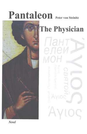 Pantaleon The Physician de Peter von Steinitz