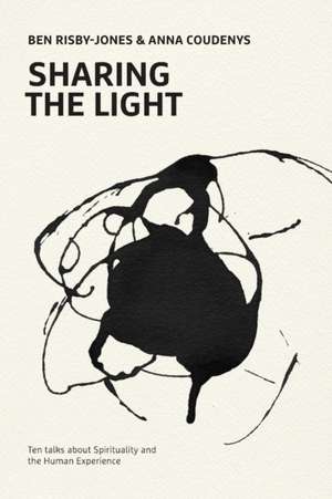 Sharing the Light de Anna Coudenys