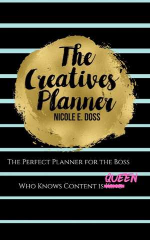 The Creatives Planner de Nicole Doss