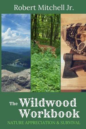 The Wildwood Workbook de Robert Mitchell Jr.