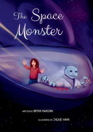 The Space Monster de Bryan Kwasnik