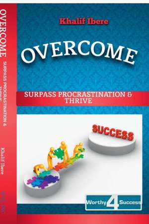 Overcome de Khalif Ibere