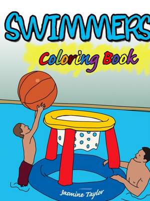 Swimmers Coloring Book de Jasmine Taylor