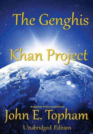 The Genghis Khan Project - Special Edition de John Topham