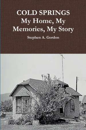 Cold Springs de Stephen a Gordon
