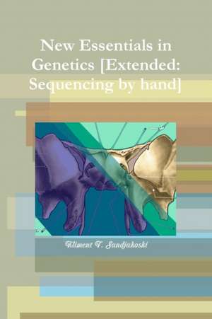 New Essentials in Genetics [Extended de Kliment Sandjakoski