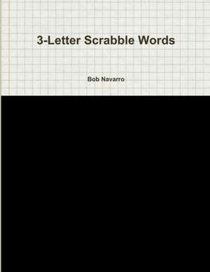 3-Letter Scrabble Words de Bob Navarro