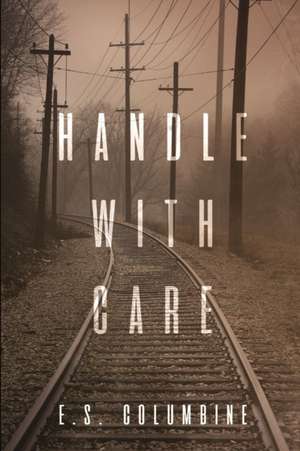 Handle With Care de Miranda Smith