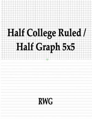 Half College Ruled / Half Graph 5x5 de Rwg