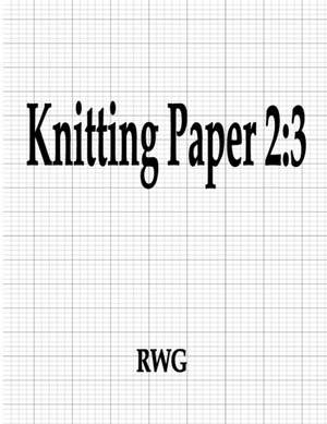 Knitting Paper 2 de Rwg