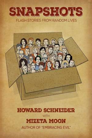 Snapshots de Howard Schneider