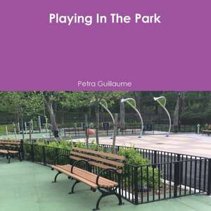 Playing In The Park de Petra Guillaume