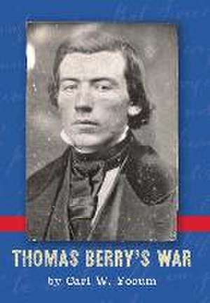 Thomas Berry's War de C. W. Yocum