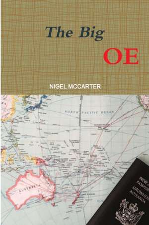 The Big OE de Nigel Mccarter