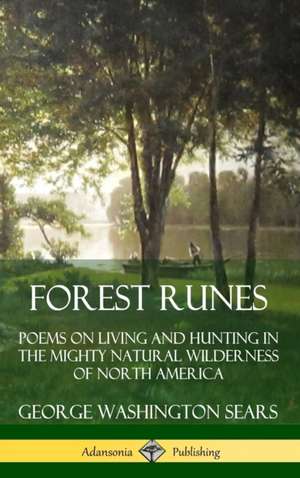 Forest Runes de George Washington Sears