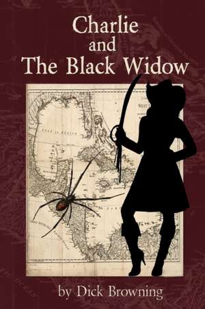 Charlie and the Black Widow de Richard Browning