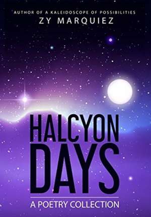 Halcyon Days de Zy Marquiez