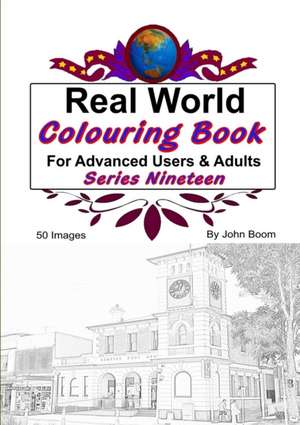 Real World Colouring Books Series 19 de John Boom