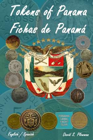 Panama Tokens Fichas de Panamá pb de David Plowman