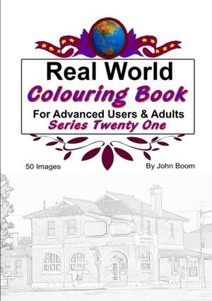 Real World Colouring Books Series 21 de John Boom