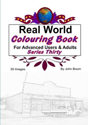 Real World Colouring Books Series 30 de John Boom