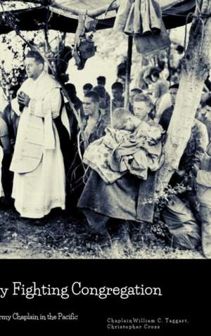 My Fighting Congregation de Chaplain William C. Taggart