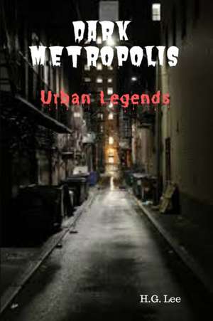 Dark Metropolis de H. G. Lee