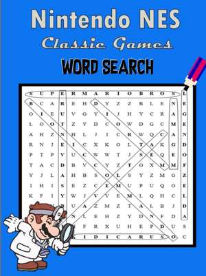 Nintendo NES Classic Games Word Search de Alex Miklas