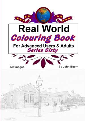 Real World Colouring Books Series 60 de John Boom