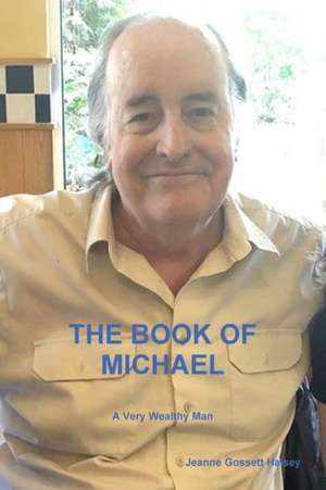 THE BOOK OF MICHAEL de Jeanne Gossett Halsey