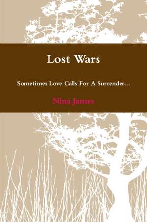 Lost Wars de Nina James