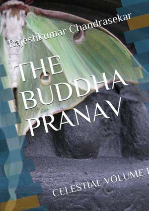 The Buddha Pranav de Rajeshkumar Chandrasekar