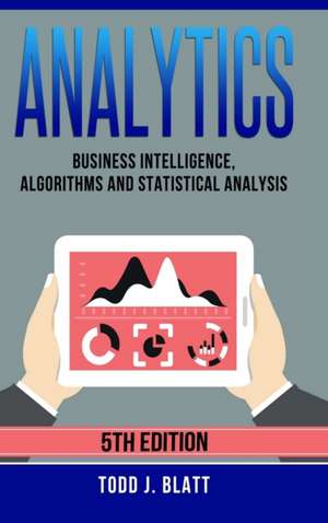 Analytics de Todd J. Blatt