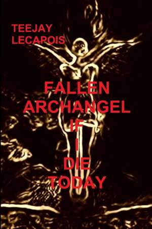 Fallen Archangel de Teejay Lecapois