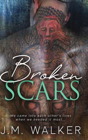 Broken Scars de J. M. Walker