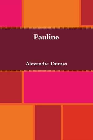 Pauline de Alexandre Dumas