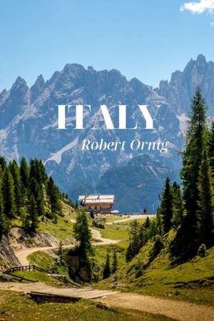 Italy de Robert Ornig