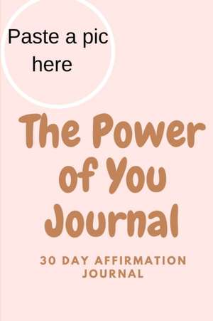 The Power of You Journal de Aleeka Moody