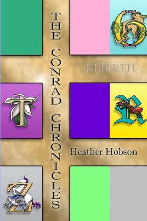 The Conrad Chronicles de Heather Hobson