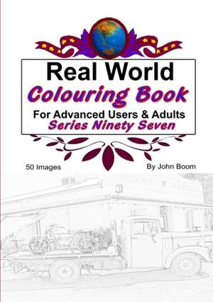 Real World Colouring Books Series 97 de John Boom