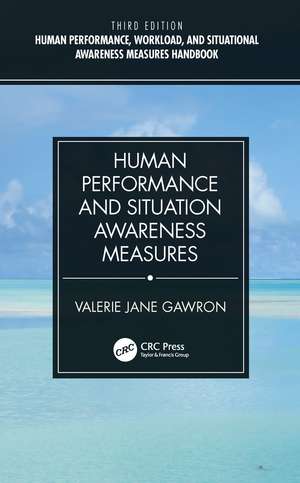 Human Performance and Situation Awareness Measures de Valerie Jane Gawron