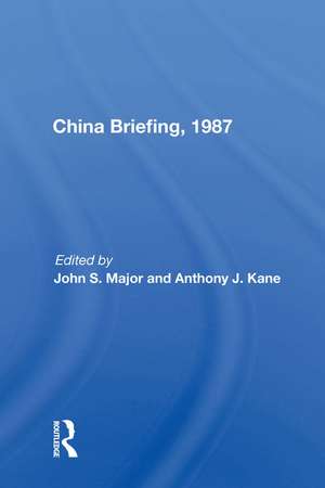 China Briefing, 1987 de John S. Major