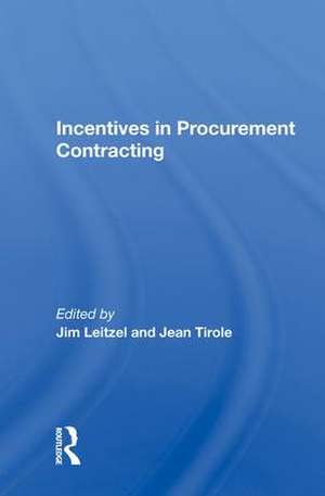 Incentives In Procurement Contracting de Jim Leitzel