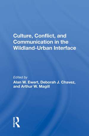 Culture, Conflict, And Communication In The Wildland-urban Interface de Alan W Ewert