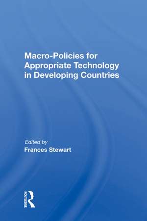 Macro Policies For Appropriate Technology In Developing Countries de Frances Stewart