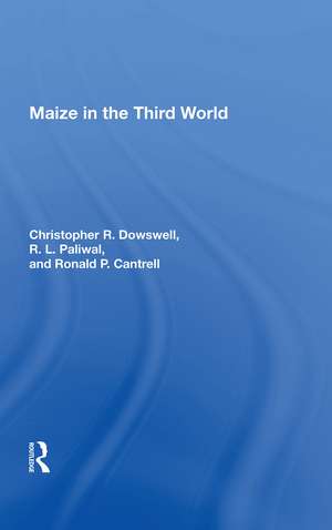 Maize In The Third World de Christopher Dowswell