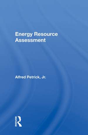 Energy Resource Assessment de Alfred Petrick