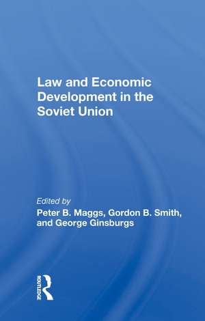 Law And Economic Development In The Soviet Union de Peter B. Maggs