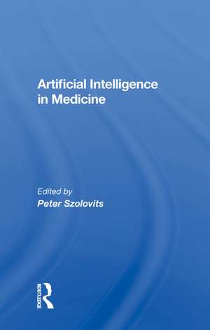 Artificial Intelligence in Medicine de Peter Szolovits